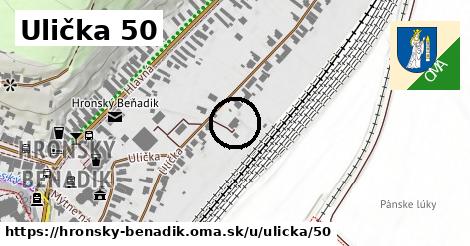 Ulička 50, Hronský Beňadik