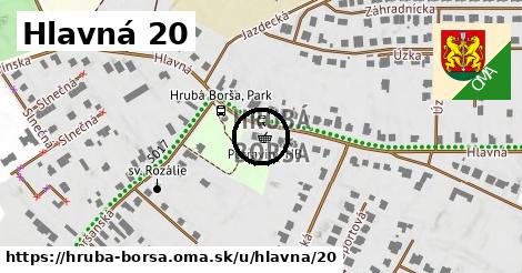 Hlavná 20, Hrubá Borša