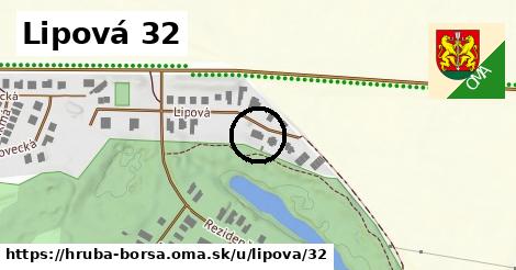 Lipová 32, Hrubá Borša