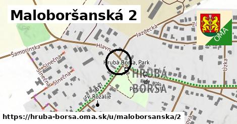 Maloboršanská 2, Hrubá Borša