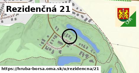 Rezidenčná 21, Hrubá Borša