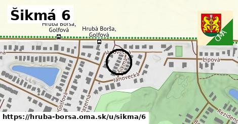 Šikmá 6, Hrubá Borša