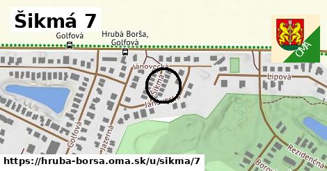 Šikmá 7, Hrubá Borša