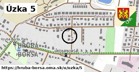 Úzka 5, Hrubá Borša