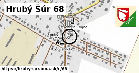 Hrubý Šúr <span class="supisne">68</span>