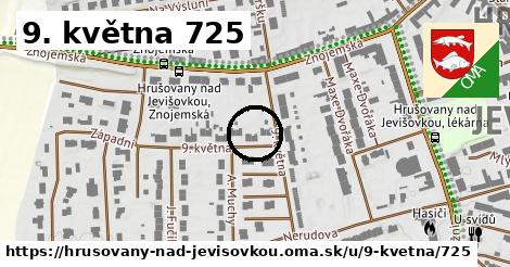 9. května 725, Hrušovany nad Jevišovkou