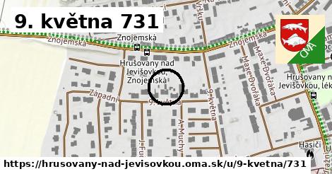 9. května 731, Hrušovany nad Jevišovkou