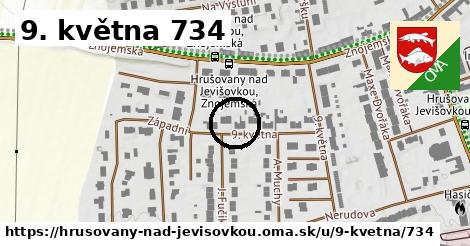 9. května 734, Hrušovany nad Jevišovkou