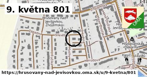 9. května 801, Hrušovany nad Jevišovkou