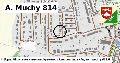 A. Muchy 814, Hrušovany nad Jevišovkou