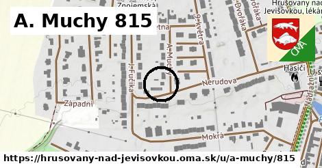 A. Muchy 815, Hrušovany nad Jevišovkou