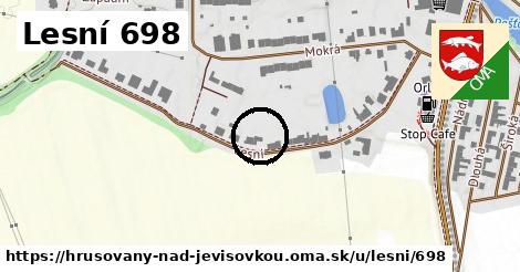 Lesní 698, Hrušovany nad Jevišovkou