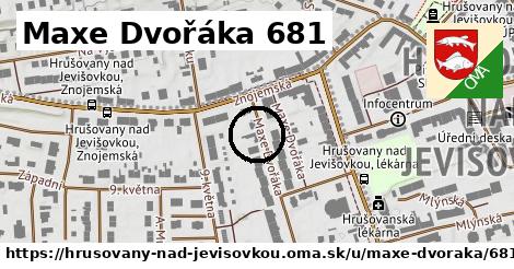 Maxe Dvořáka 681, Hrušovany nad Jevišovkou