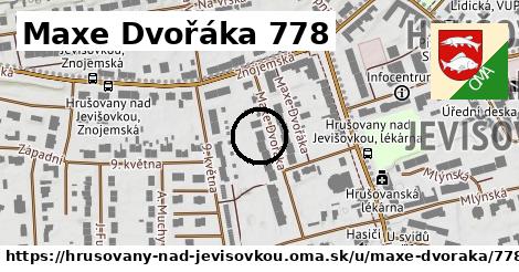 Maxe Dvořáka 778, Hrušovany nad Jevišovkou