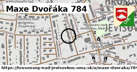 Maxe Dvořáka 784, Hrušovany nad Jevišovkou