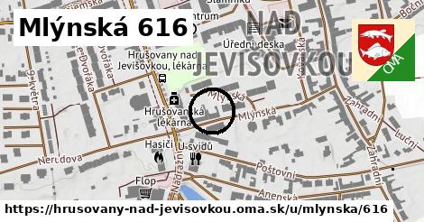 Mlýnská 616, Hrušovany nad Jevišovkou