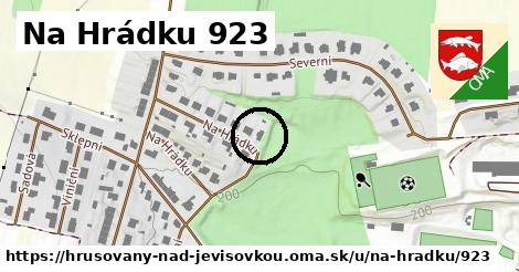 Na Hrádku 923, Hrušovany nad Jevišovkou