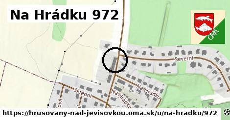 Na Hrádku 972, Hrušovany nad Jevišovkou