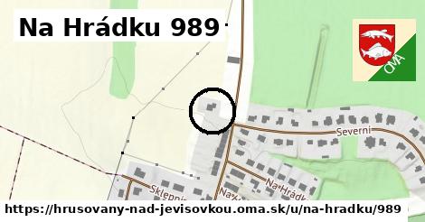 Na Hrádku 989, Hrušovany nad Jevišovkou