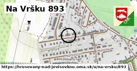 Na Vršku 893, Hrušovany nad Jevišovkou