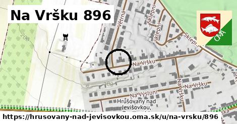 Na Vršku 896, Hrušovany nad Jevišovkou