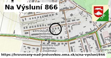 Na Výsluní 866, Hrušovany nad Jevišovkou