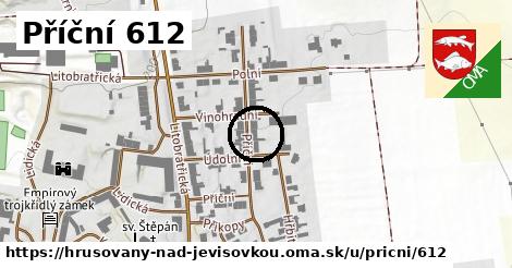 Příční 612, Hrušovany nad Jevišovkou