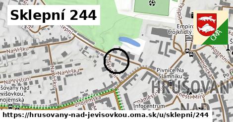 Sklepní 244, Hrušovany nad Jevišovkou