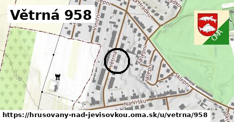 Větrná 958, Hrušovany nad Jevišovkou