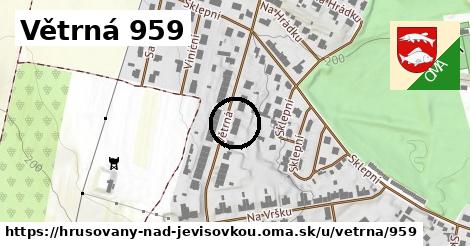 Větrná 959, Hrušovany nad Jevišovkou