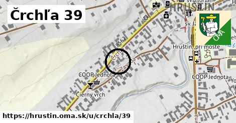 Črchľa 39, Hruštín