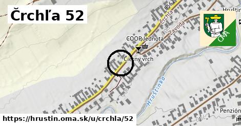 Črchľa 52, Hruštín