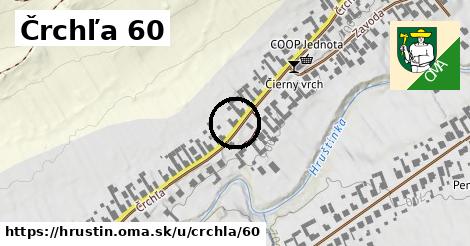 Črchľa 60, Hruštín