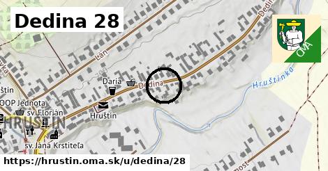 Dedina 28, Hruštín