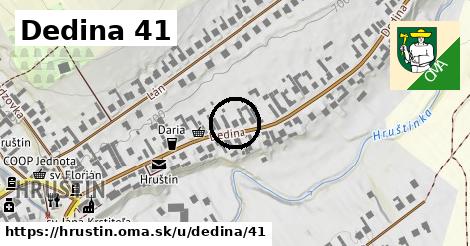 Dedina 41, Hruštín