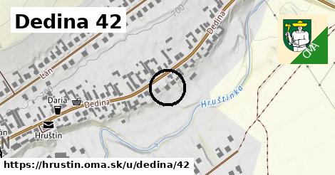 Dedina 42, Hruštín