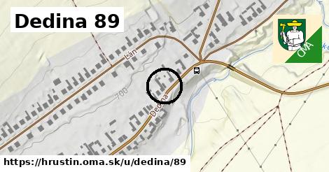 Dedina 89, Hruštín