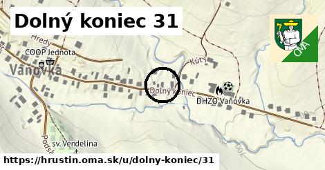 Dolný koniec 31, Hruštín