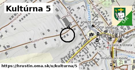 Kultúrna 5, Hruštín