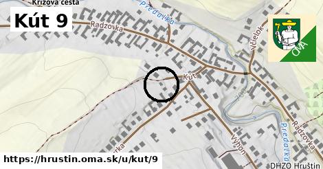 Kút 9, Hruštín