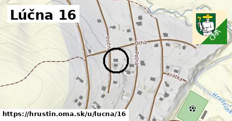 Lúčna 16, Hruštín