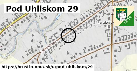 Pod Uhliskom 29, Hruštín