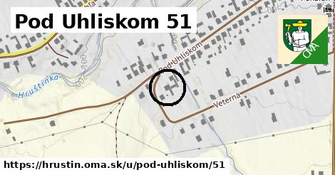 Pod Uhliskom 51, Hruštín