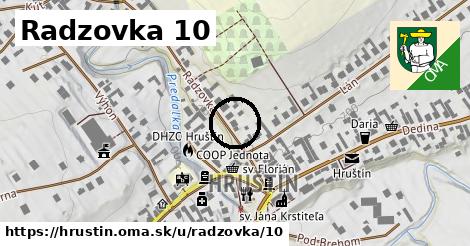 Radzovka 10, Hruštín