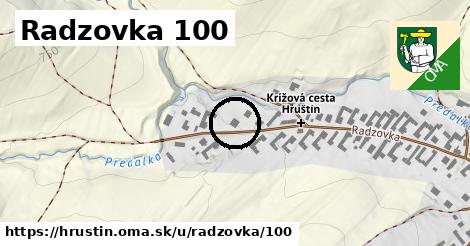 Radzovka 100, Hruštín