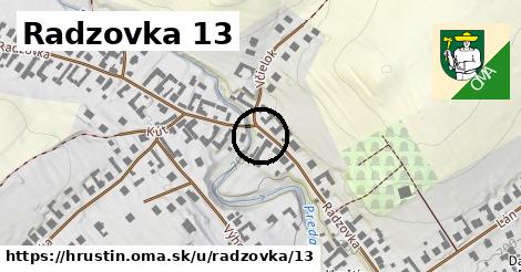Radzovka 13, Hruštín