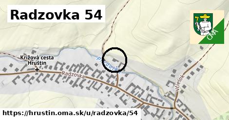 Radzovka 54, Hruštín