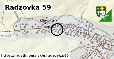Radzovka 59, Hruštín