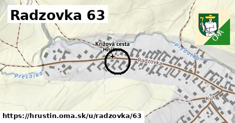 Radzovka 63, Hruštín