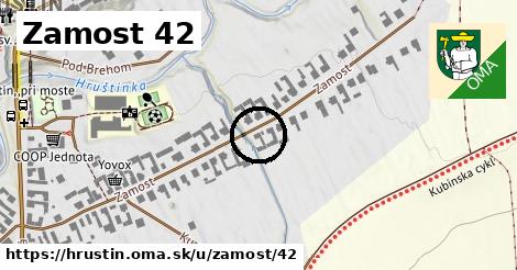 Zamost 42, Hruštín